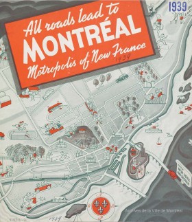 All roads lead to Montréal : Metropolis of New France, 1939, P98,S01,D094.
