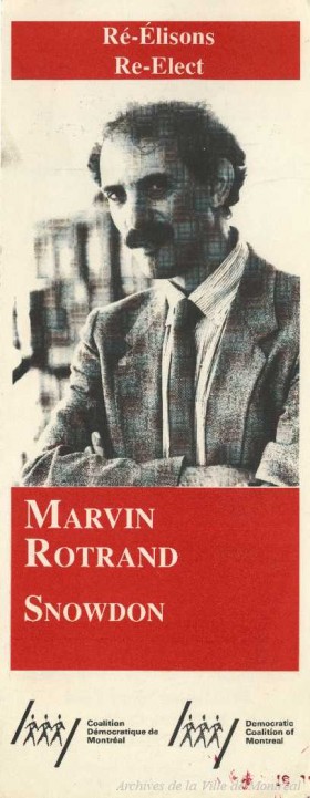 Prospectus électoral pour la réélection de Marvin Rotrand sous la bannière du Parti démocratique de Montréal. - [1990?]. P178-02-08-D007-003. Archives de la Ville de Montréal