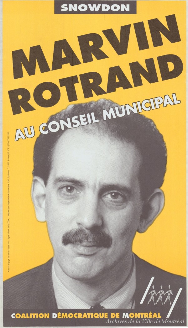 Pamphlet électoral pour l'élection de Marvin Rotrand sous la bannière du Parti démocratique de Montréal. - [1990?]. P178-02-08-D009. Archives de la Ville de Montréal